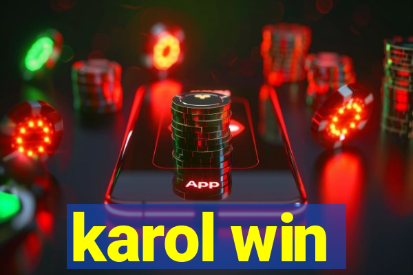 karol win